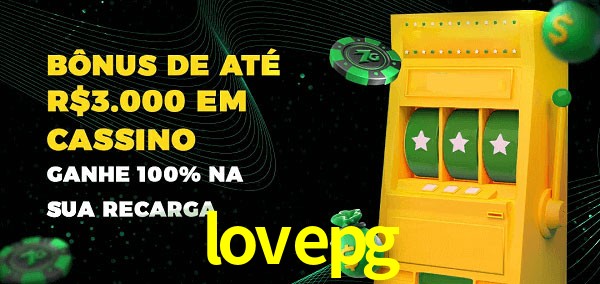 lovepg melhor bônus de depósito